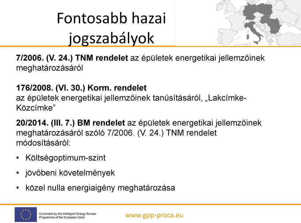 rendelet az épületek energetikai jellemzőinek tanúsításáról, Lakcímke- Közcímke 20/2014. (III. 7.