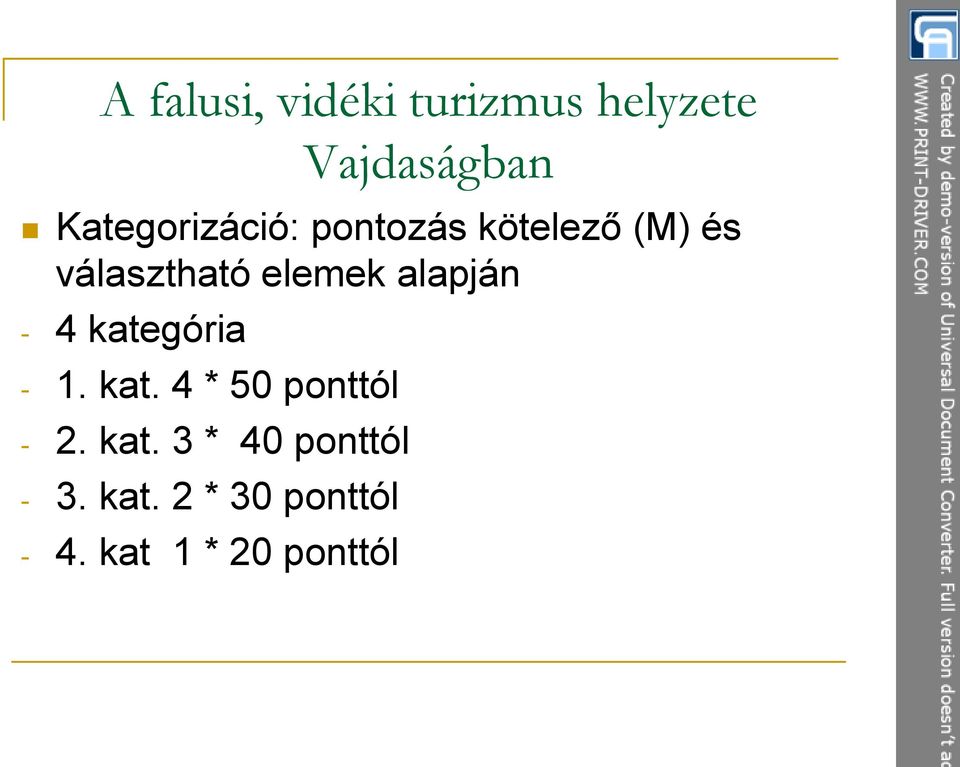 kat. 4 * 50 ponttól - 2. kat.