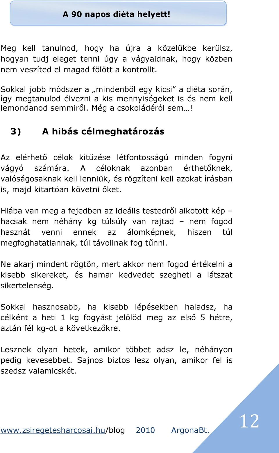 Fogyás segít a morbidly elhízott