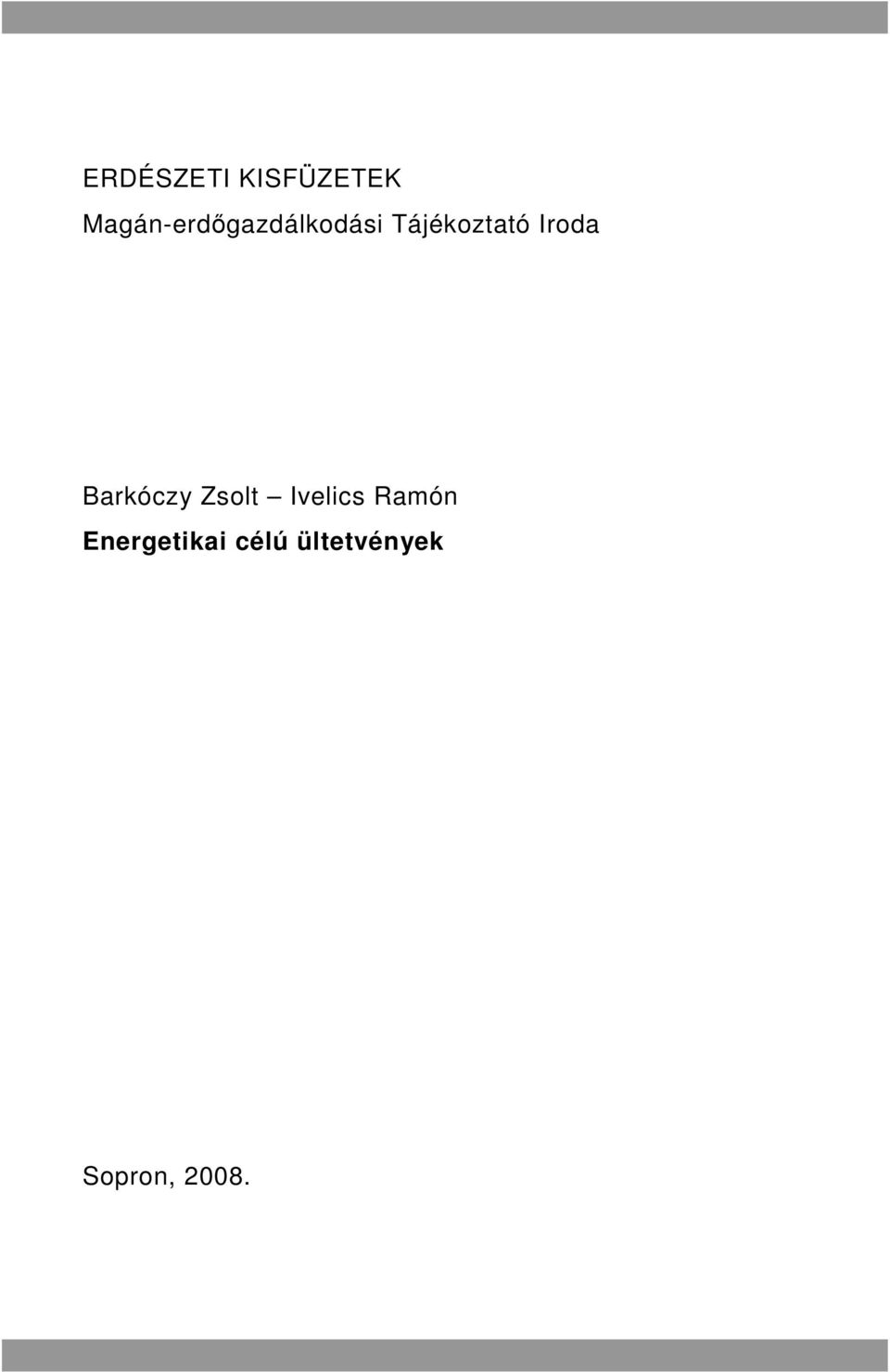 Tájékoztató Iroda Barkóczy Zsolt