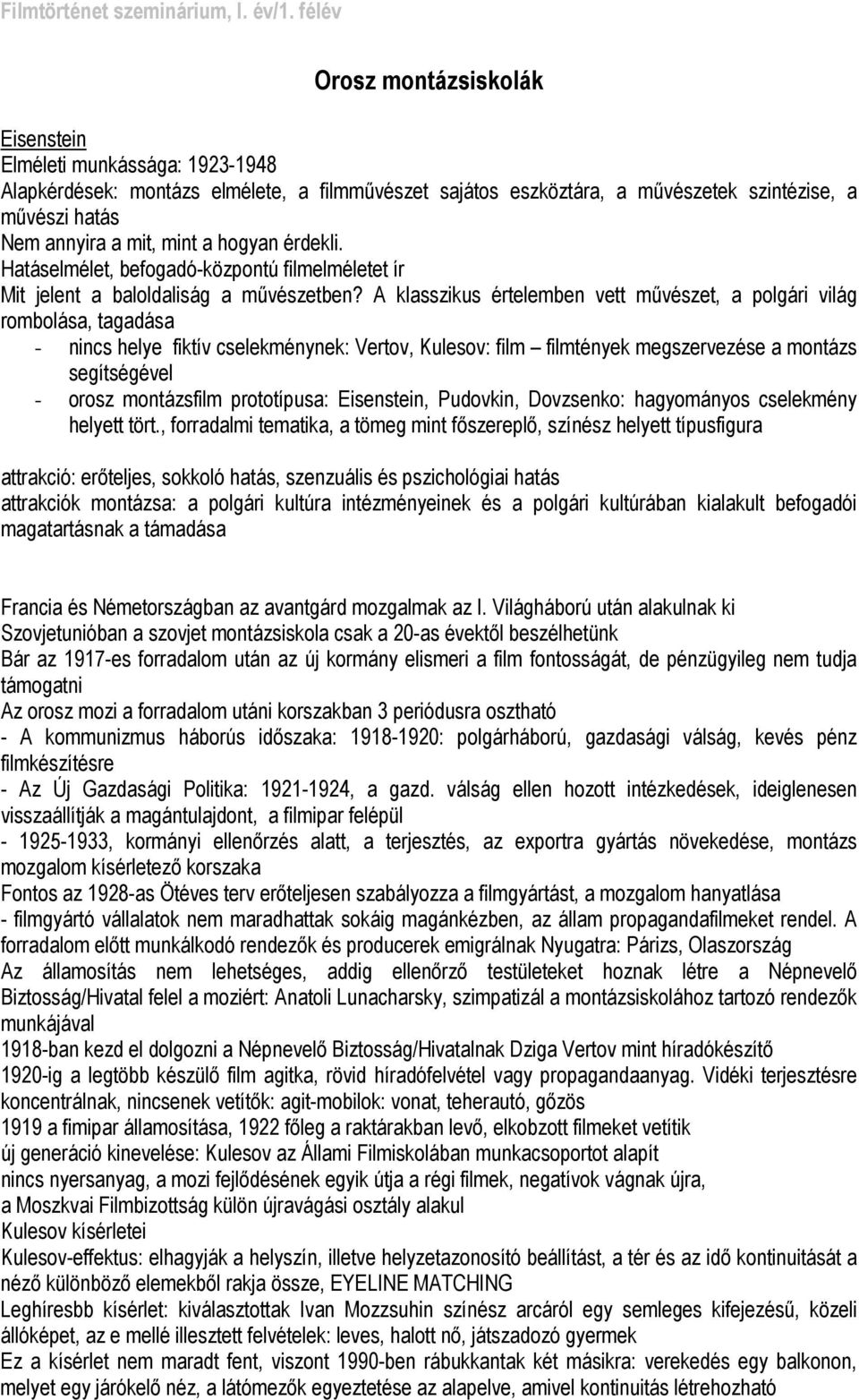 mint a hogyan érdekli. Hatáselmélet, befogadó-központú filmelméletet ír Mit jelent a baloldaliság a művészetben?