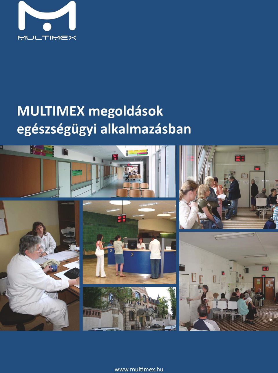 MULTIMEX megoldások egészségügyi alkalmazásban - PDF Ingyenes letöltés