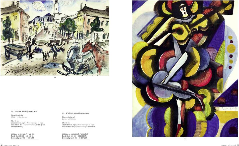 technique on paper Jelezve jobbra lent Signed lower right: Scheiber H Kikiáltási ár: 120 000 Ft / 400 EUR Becsérték: 200 000-350 000 Ft Estimated price: