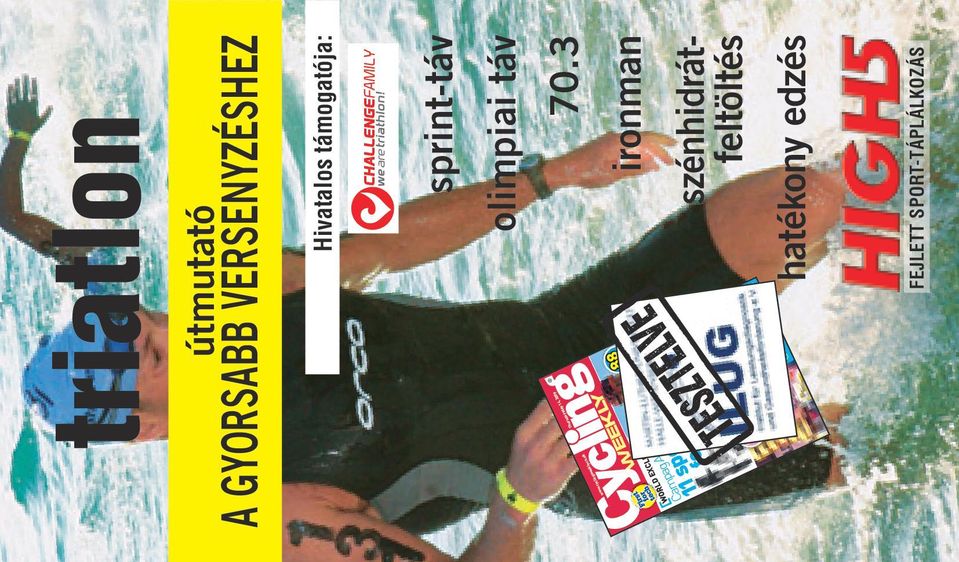 uk Thursday May 14, 2009 ironman 88 page issue issue I S S N 0 0 1 1-4 3 1 6 WORLD EXCLUSIVE Campag Athena szénhidrátfeltöltés 2.