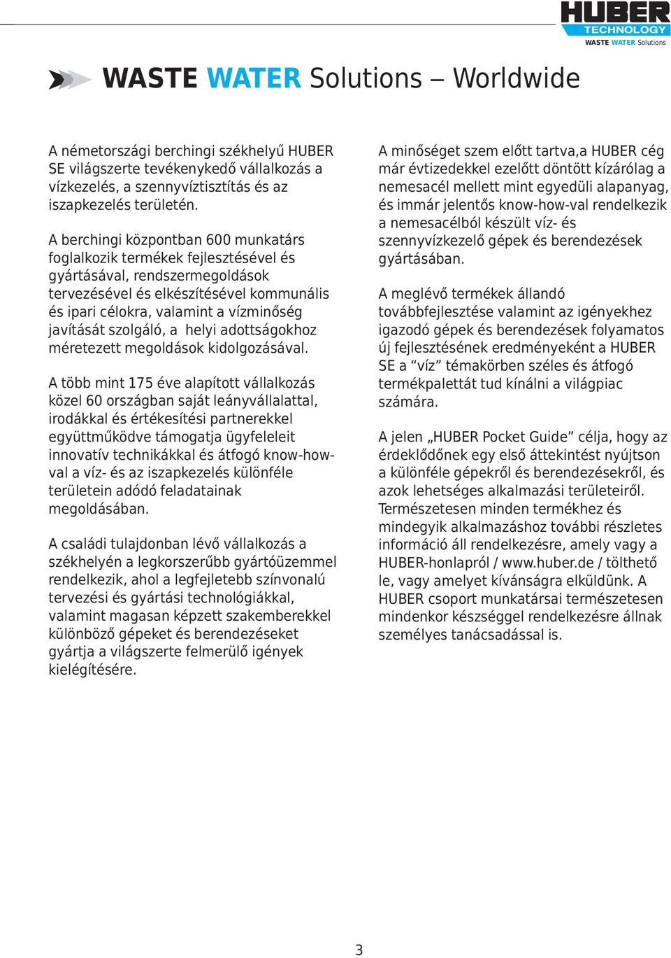 szolgáló, a helyi adottságokhoz méretezett megoldások kidolgozásával.