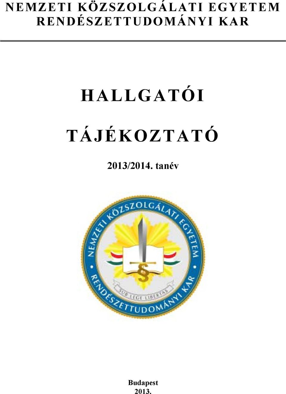 HALLGATÓI TÁJÉKOZTATÓ - PDF Ingyenes letöltés