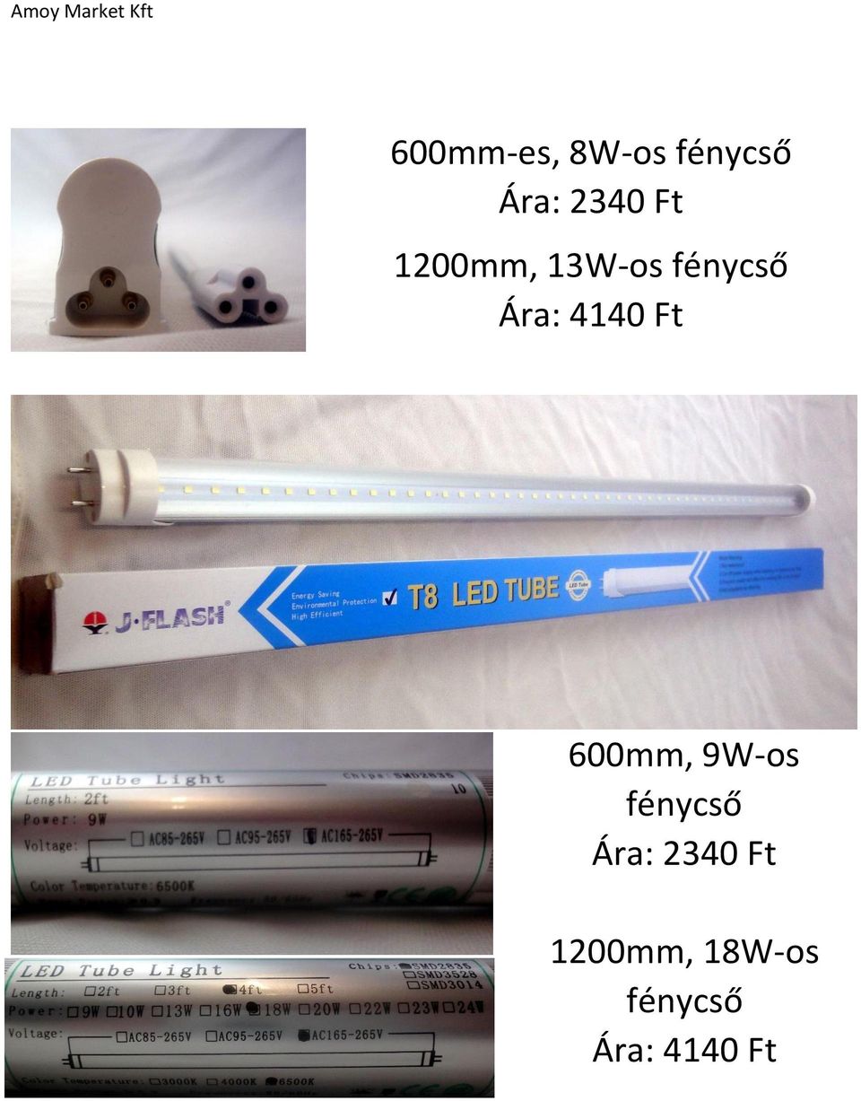 Ft 600mm, 9W-os fénycső 2340