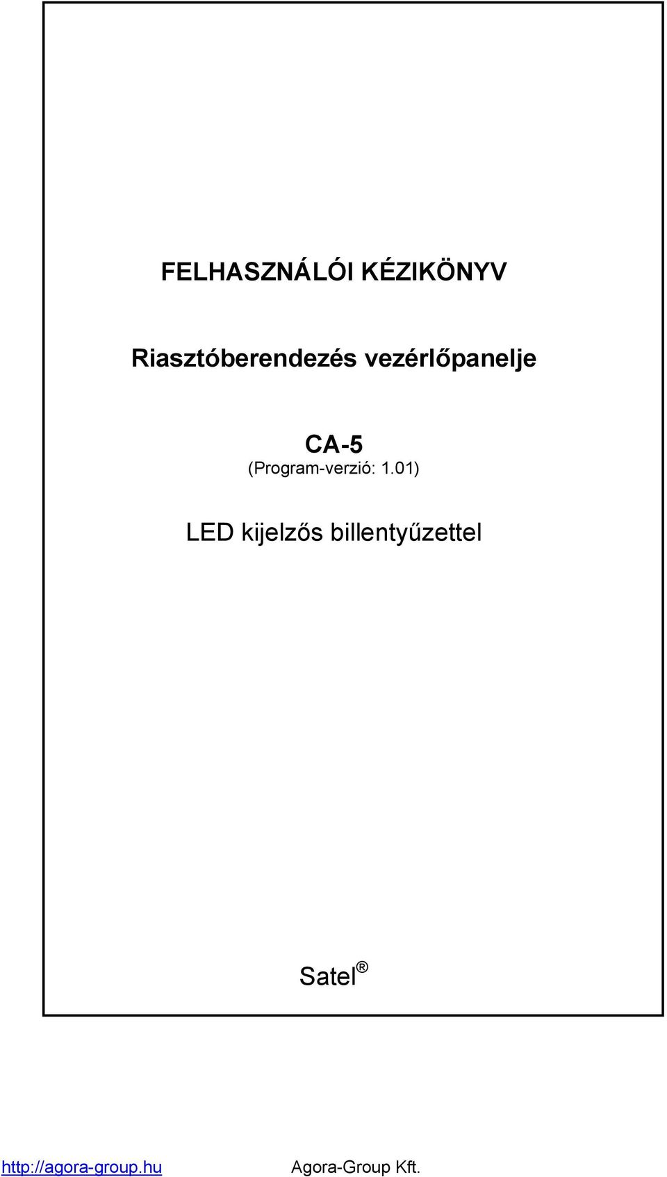 vezérlőpanelje CA-5