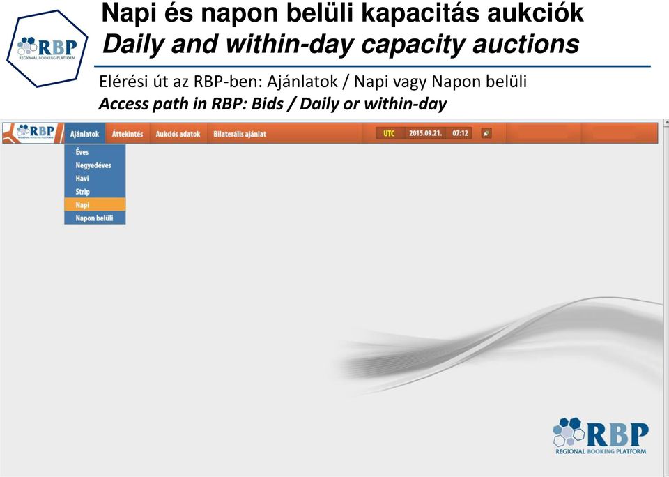 az RBP-ben: Ajánlatok / Napi vagy Napon