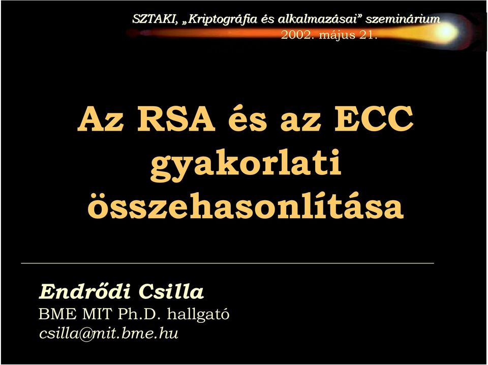 Az RSA és az ECC gyakorlati összehasonlítása Endrődi