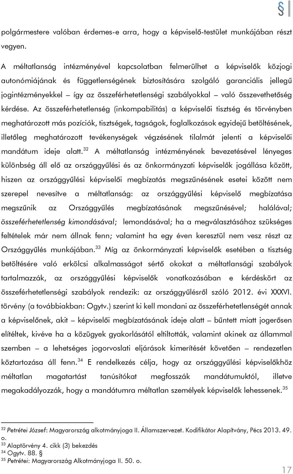 szabályokkal való összevethetőség kérdése.
