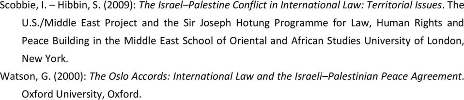 /Middle East Project and the Sir Joseph Hotung Programme for Law, Human Rights and Peace Building in the