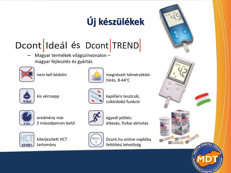 csíkkidobó funkció eredmény már 5 másodpercen belül egyedi jelölés: étkezés,