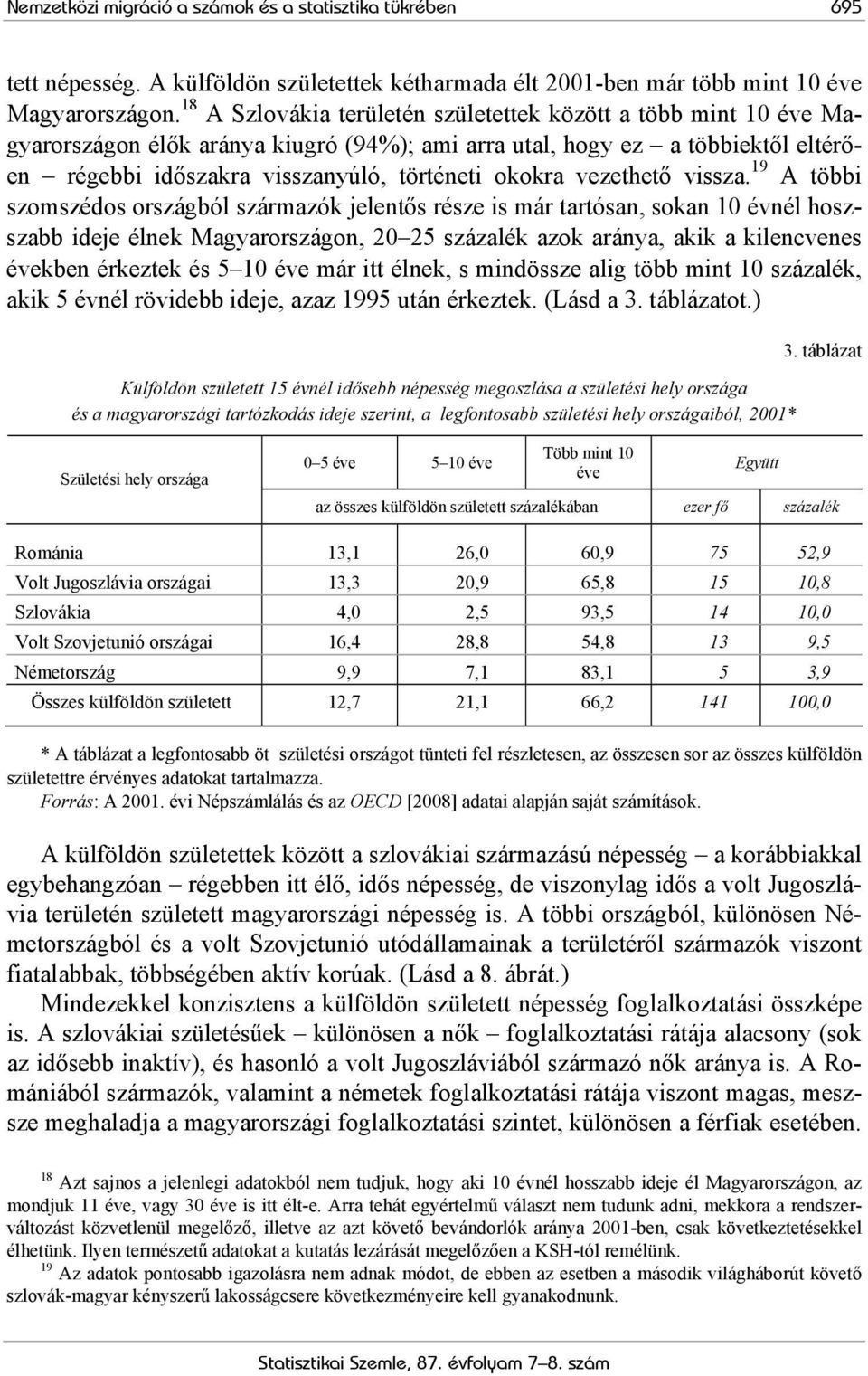 vezethető vissza.