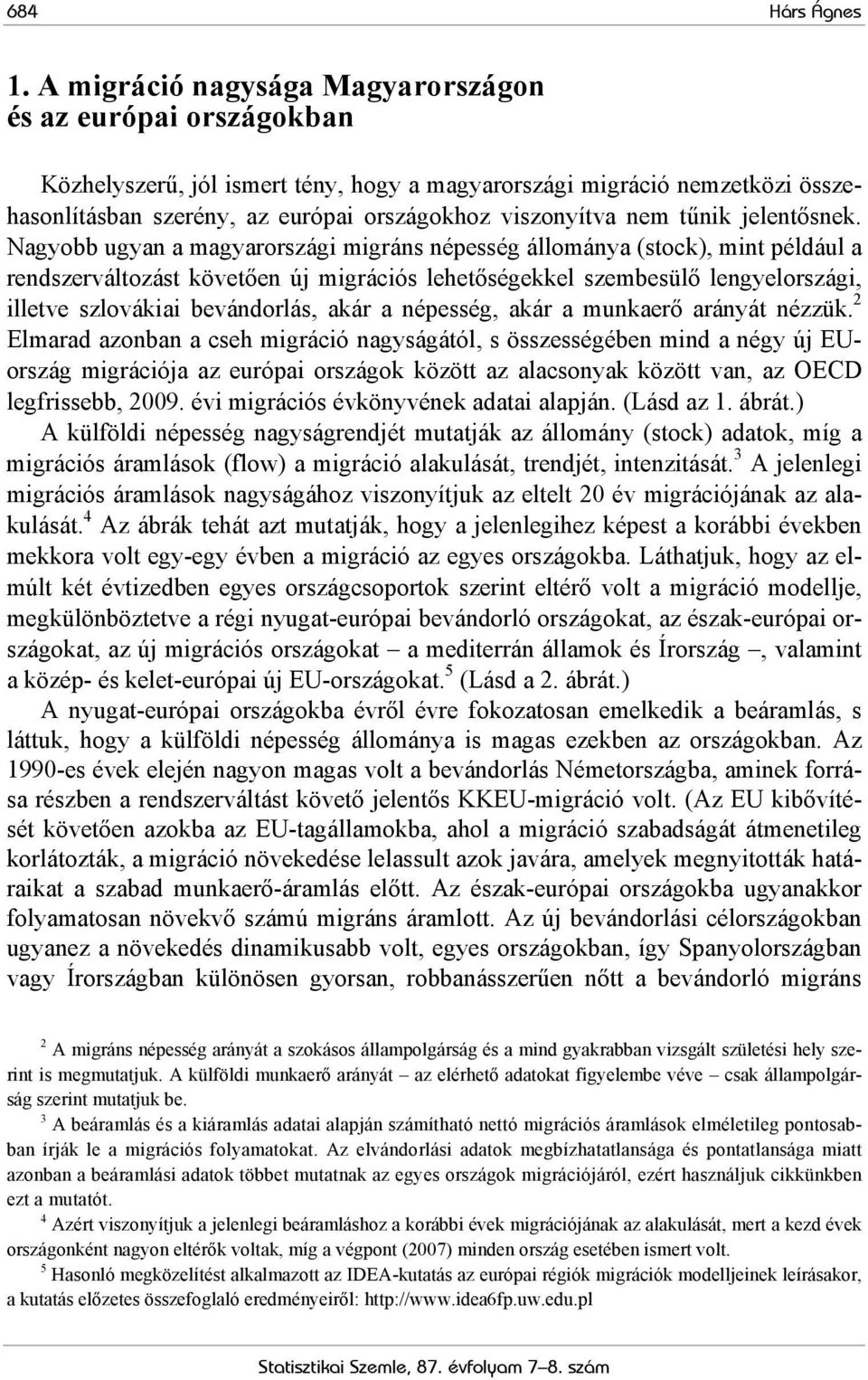tűnik jelentősnek.