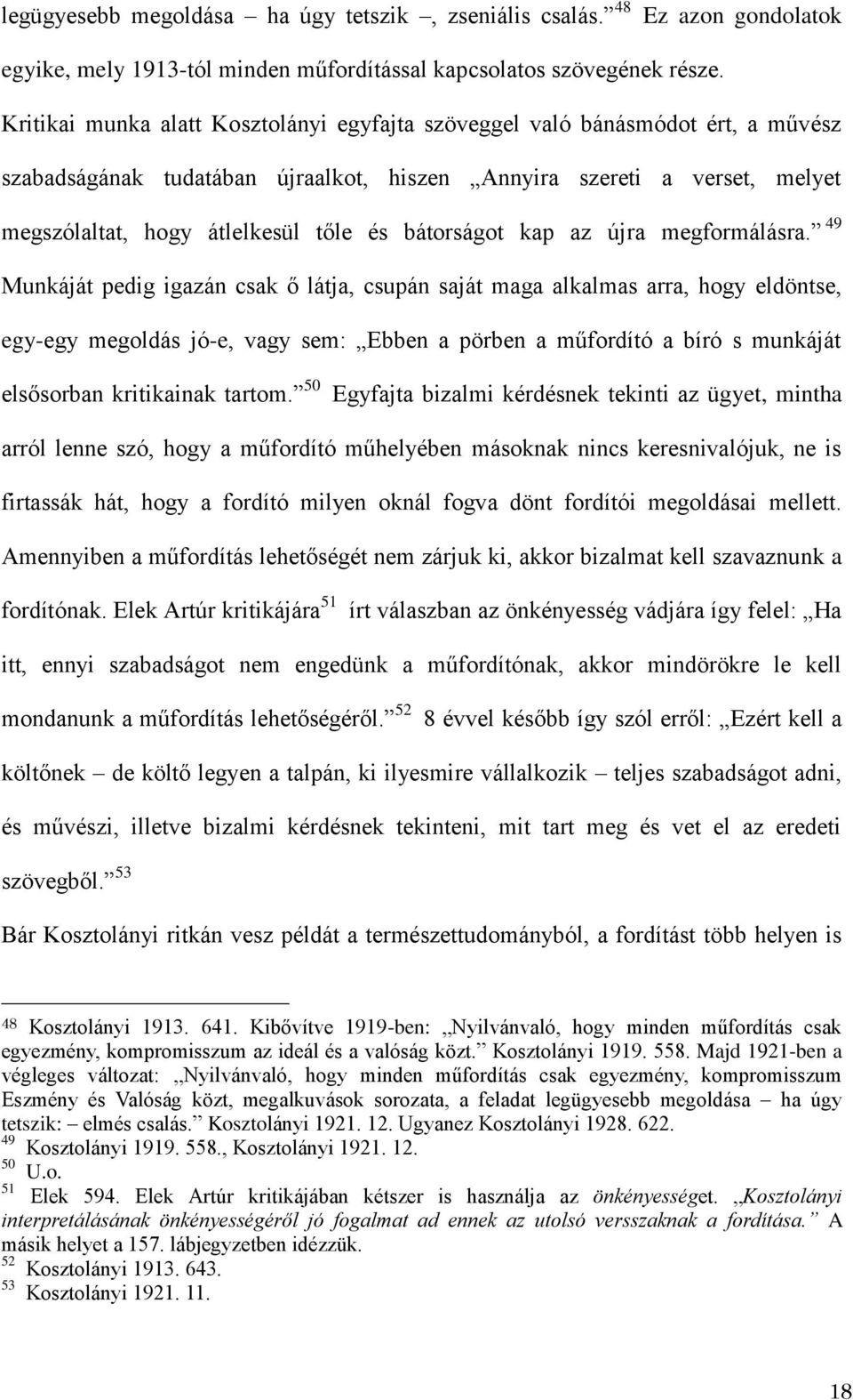 bátorságot kap az újra megformálásra.