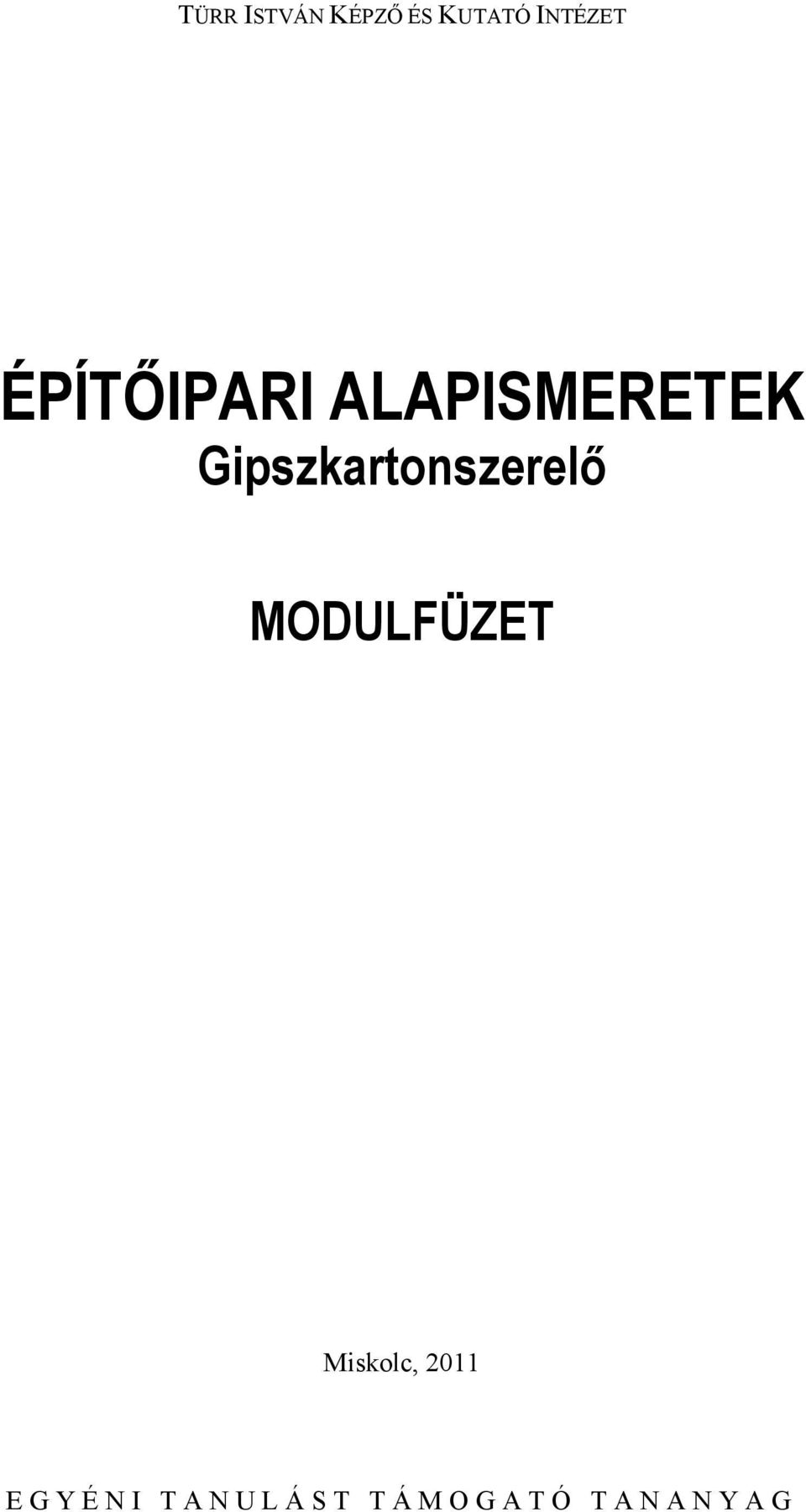 Gipszkartonszerelő MODULFÜZET