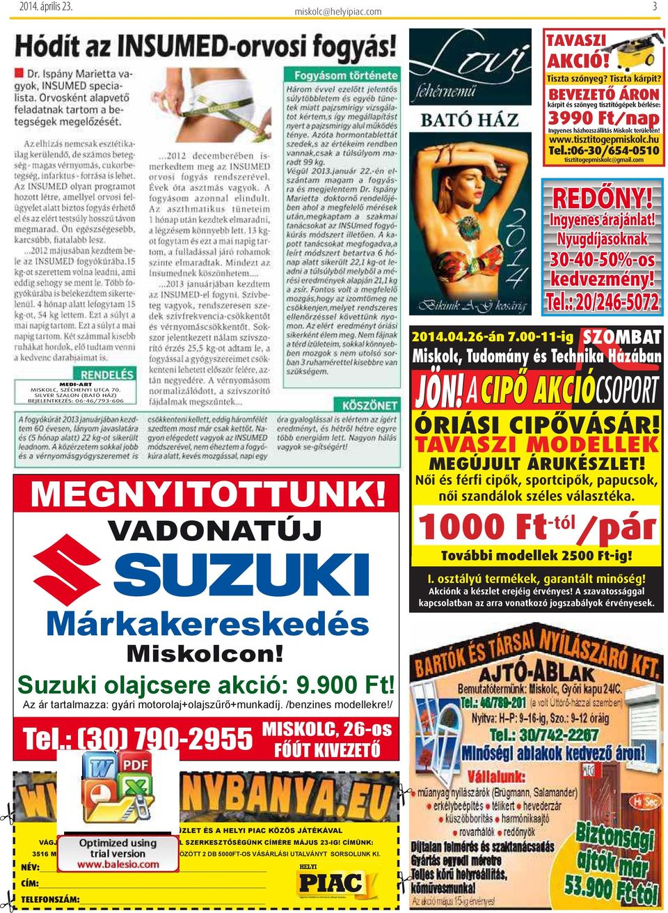 Bevezető áron 98993 kárpit szőnyeg tisztítógépek bére: H megunt, 3990 ft/np kció 013. ápriis 30-ig trt! Szká Társ Kputechnik Kft. IngyenesAzházhozszáítás iskoc terüetén! 358 iskoc, Dun u. 14. www.