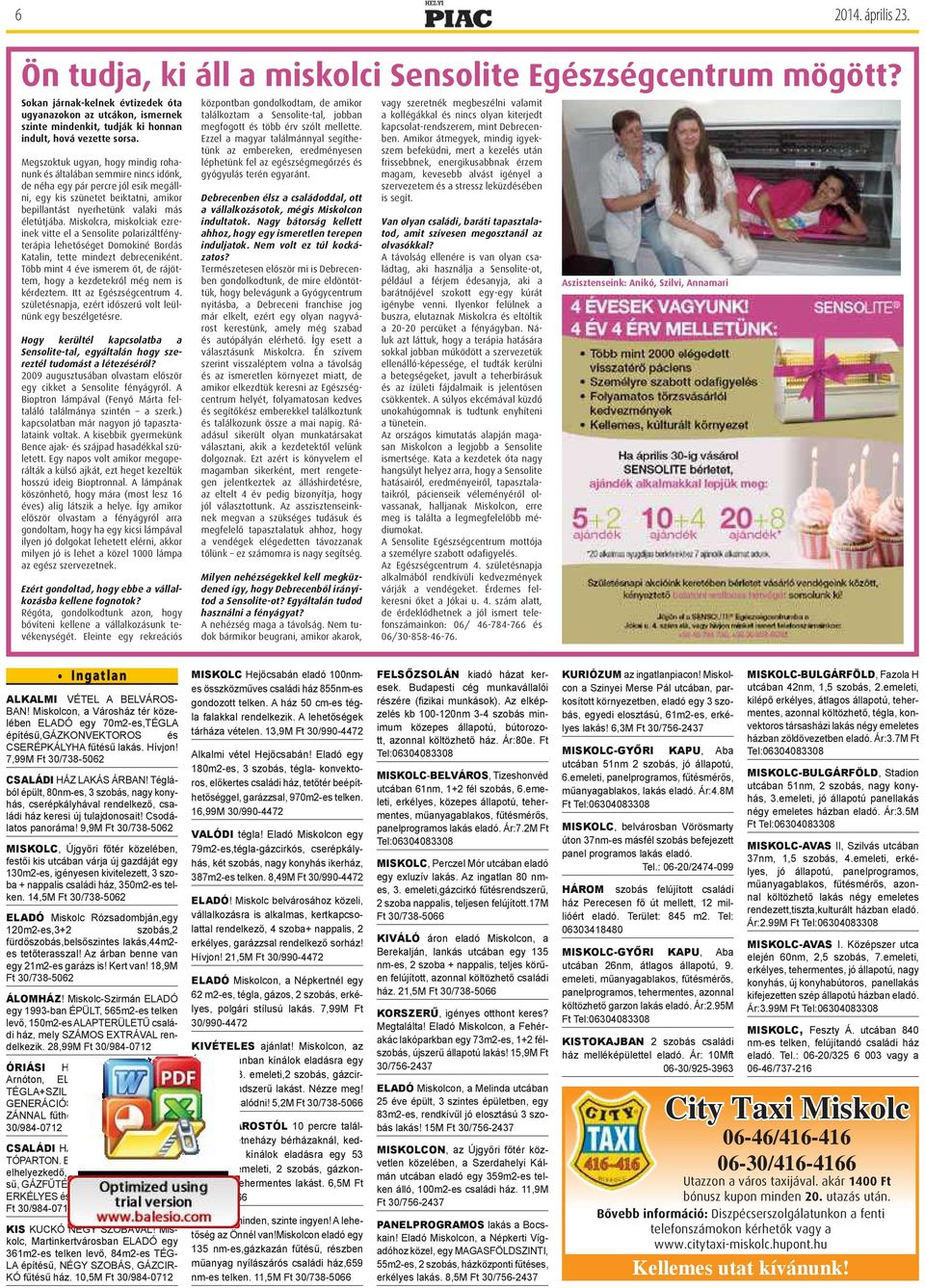 iskocr, miskocik ezreinek vitte e sensoite porizátfényterápi ehetőséget domokiné Bordás ktin, tette mindezt debreceniként. több mint 4 éve ismerem őt, de rájöttem, hogy kezdetekrő még is kérdeztem.