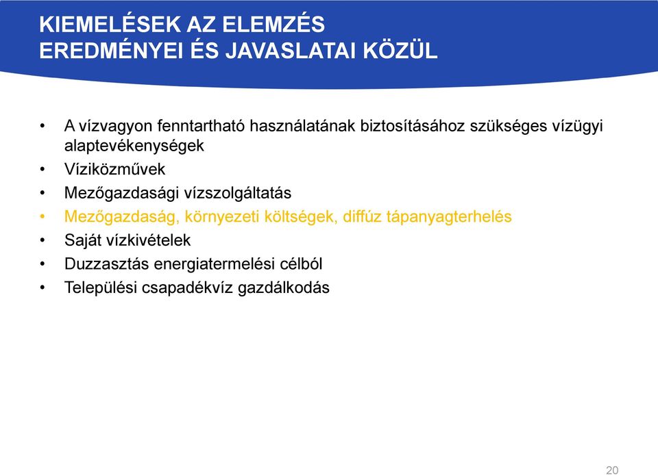 Mezőgazdasági vízszolgáltatás Mezőgazdaság, környezeti költségek, diffúz