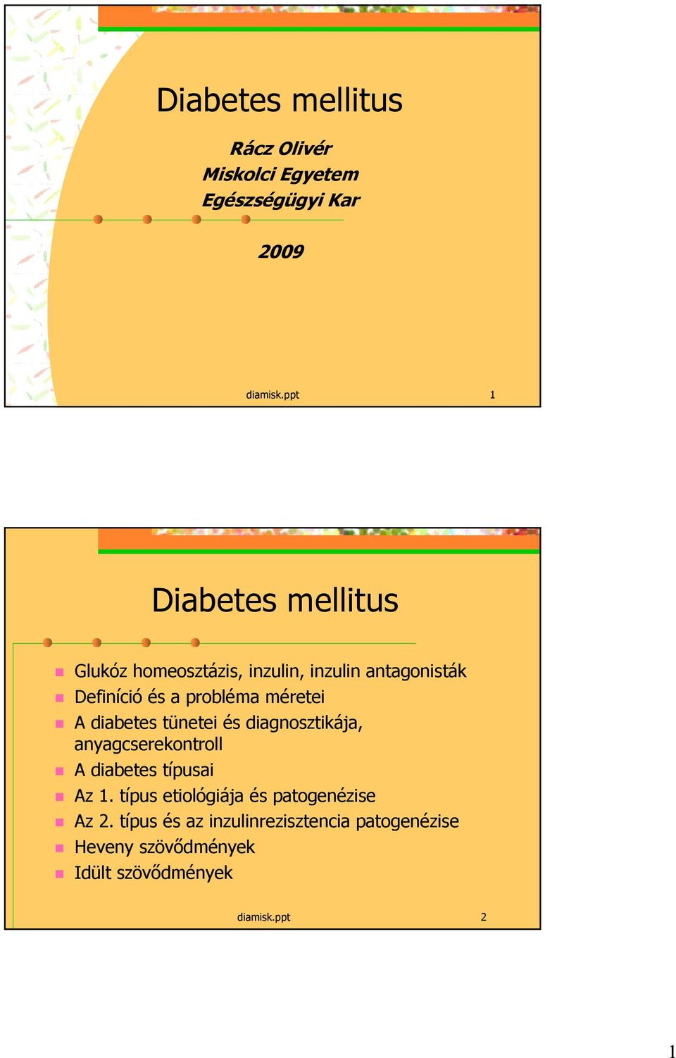 diabetes 2típus új kezelésében