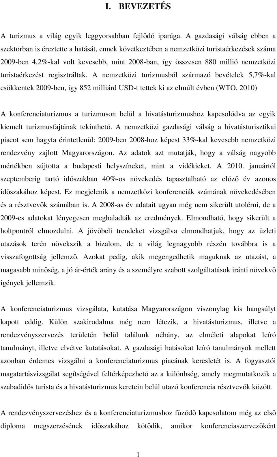 nemzetközi turistaérkezést regisztráltak.