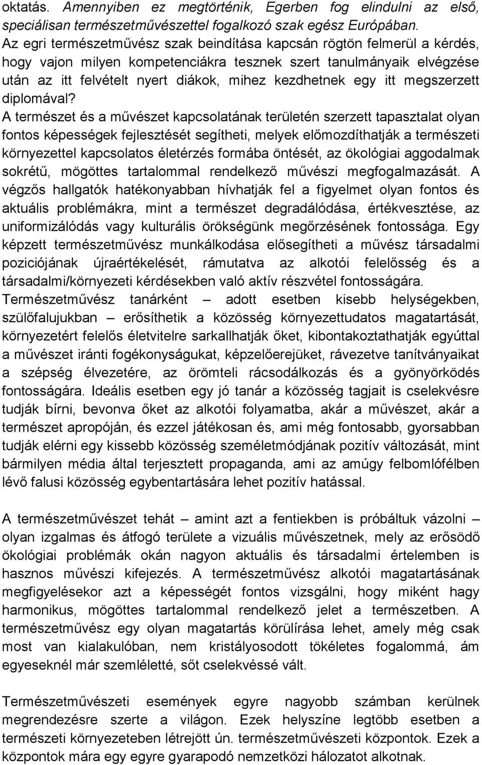 egy itt megszerzett diplomával?