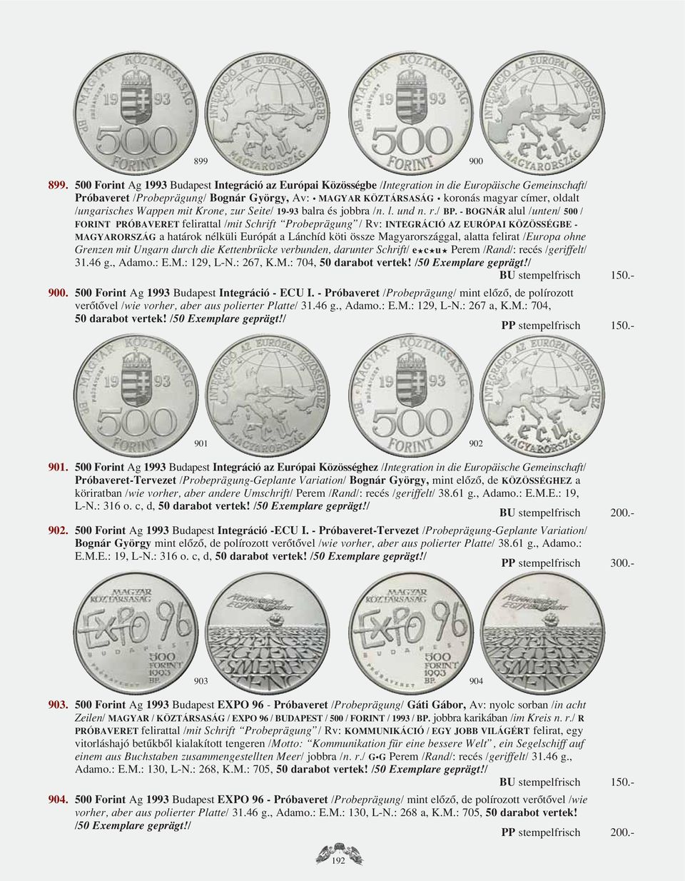 /ungarisches Wappen mit Krone, zur Seite/ 19-93 balra és jobbra /n. l. und n. r./ BP.