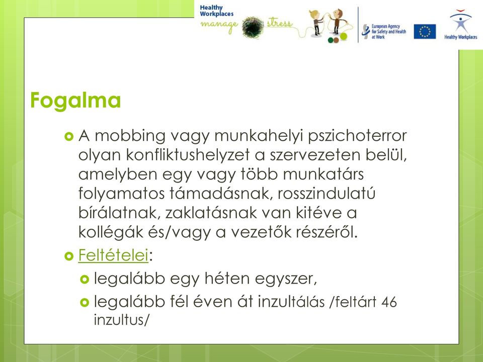 Pszichoterror a munkahelyen a munkahelyi stresszel való összefüggései és  szervezeti vonatkozásai - PDF Free Download