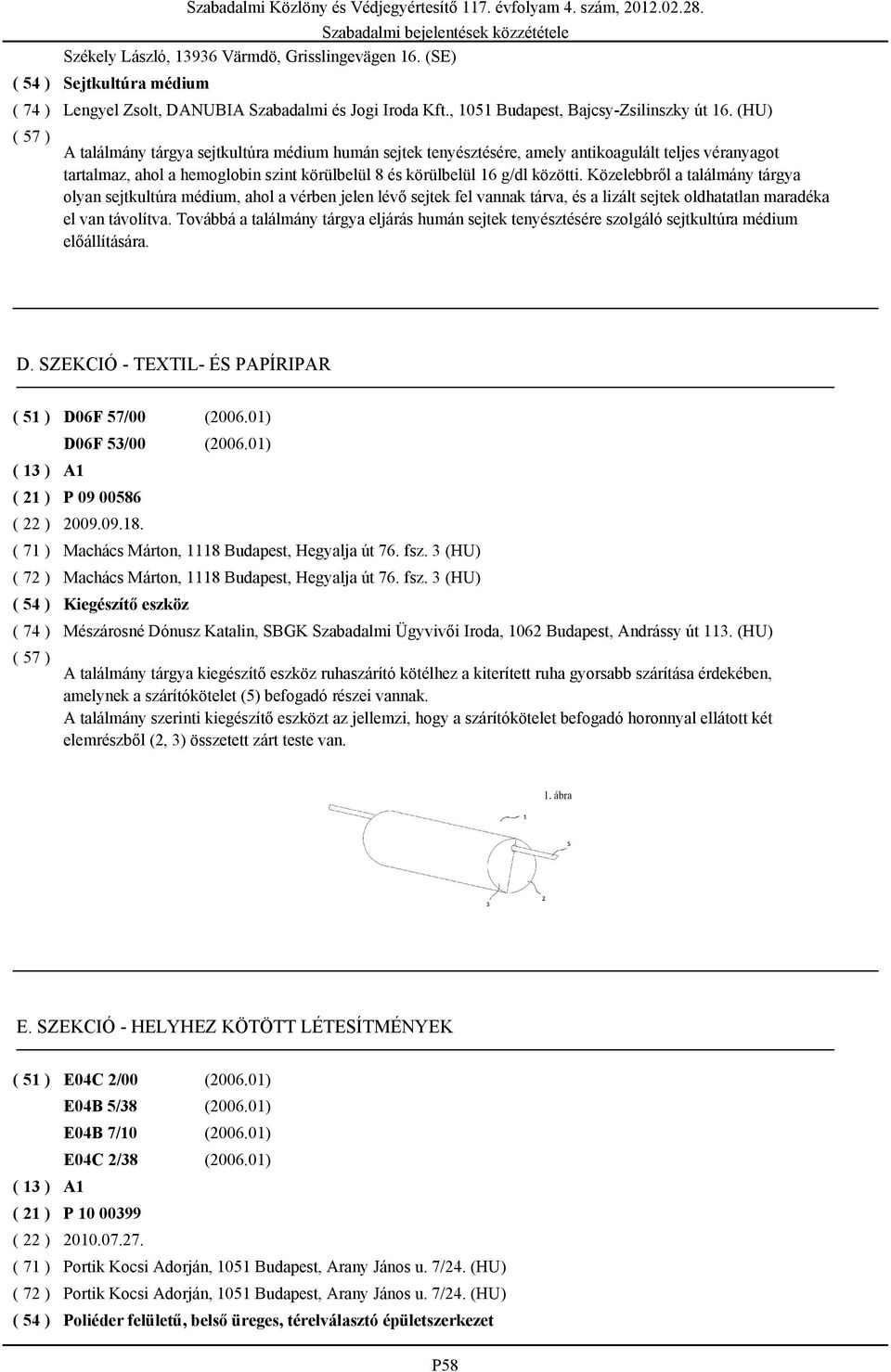 (HU) A találmány tárgya sejtkultúra médium humán sejtek tenyésztésére, amely antikoagulált teljes véranyagot tartalmaz, ahol a hemoglobin szint körülbelül 8 és körülbelül 16 g/dl közötti.