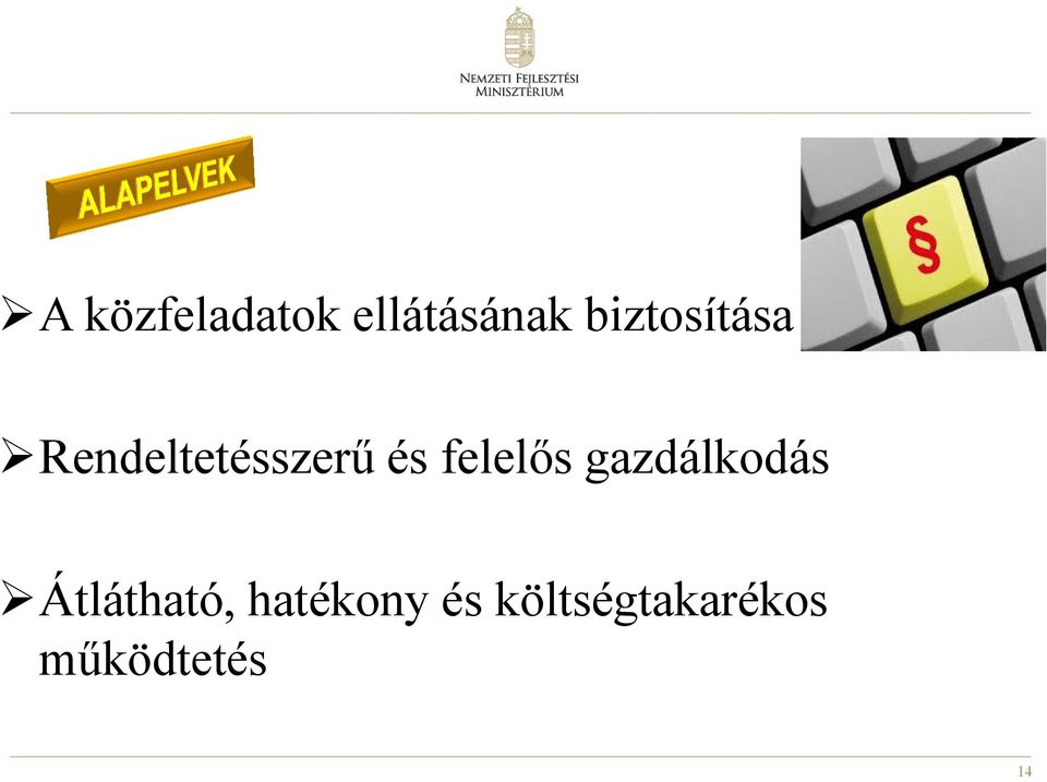 felelős gazdálkodás Átlátható,