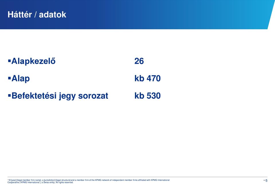 kb 470 Befektetési
