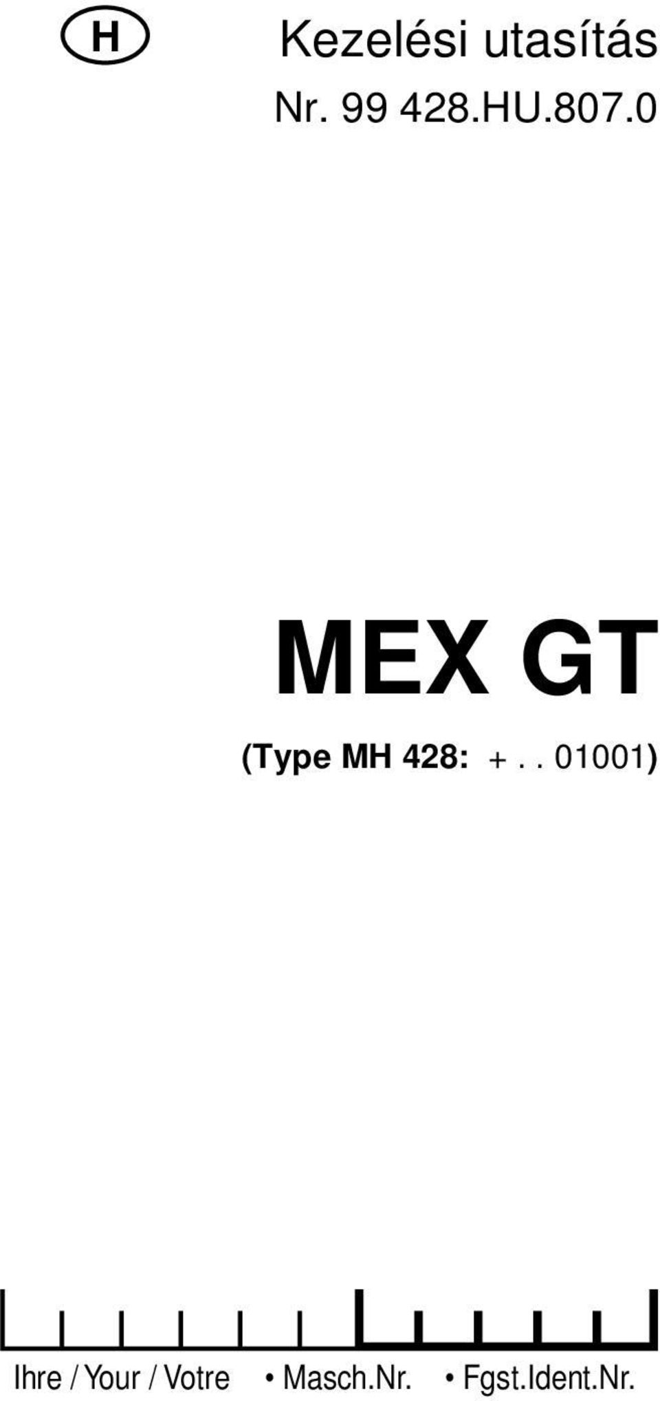 0 MEX GT (Type M 428: +.