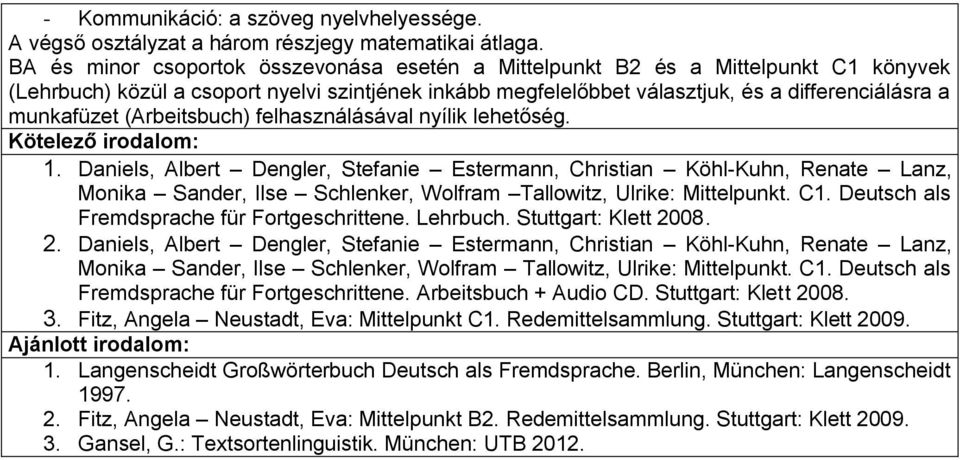 (Arbeitsbuch) felhasználásával nyílik lehetőség. 1.