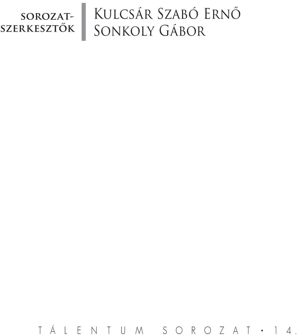 Sonkoly Gábor T Á L E