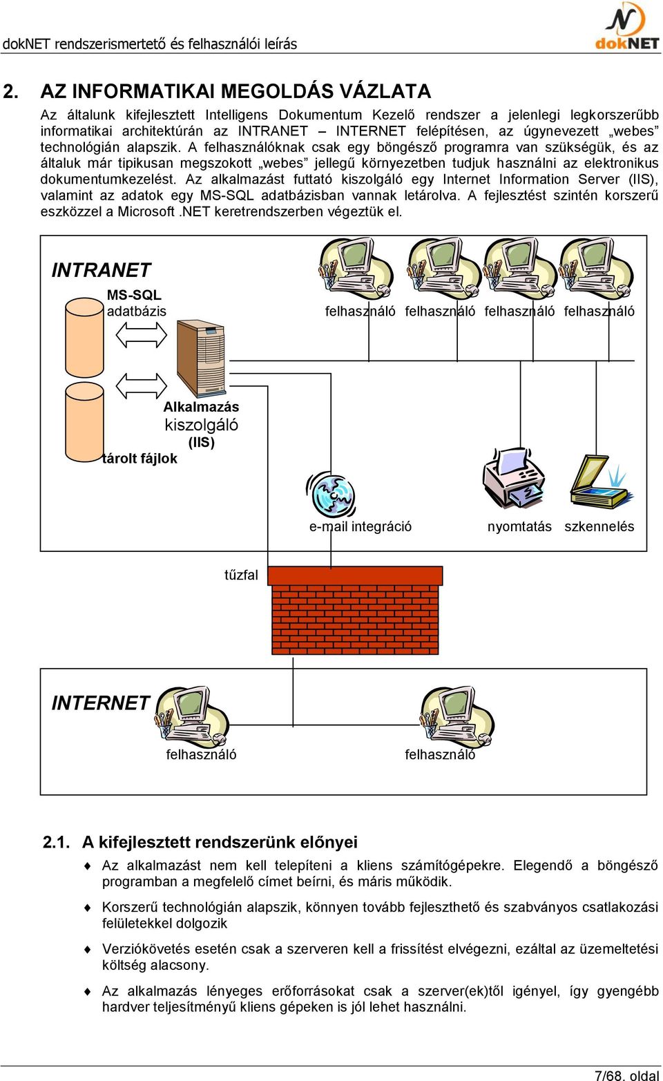 webes technológián alapszik.