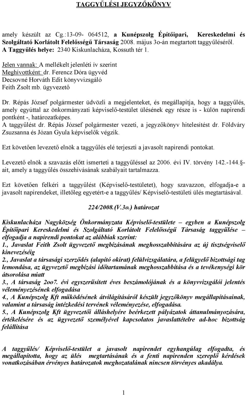 TAGGYŰLÉSI JEGYZŐKÖNYV - PDF Ingyenes letöltés