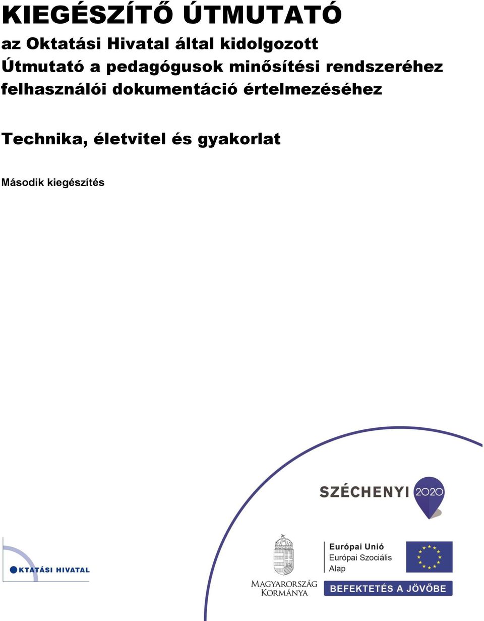 minősítési rendszeréhez felhasználói