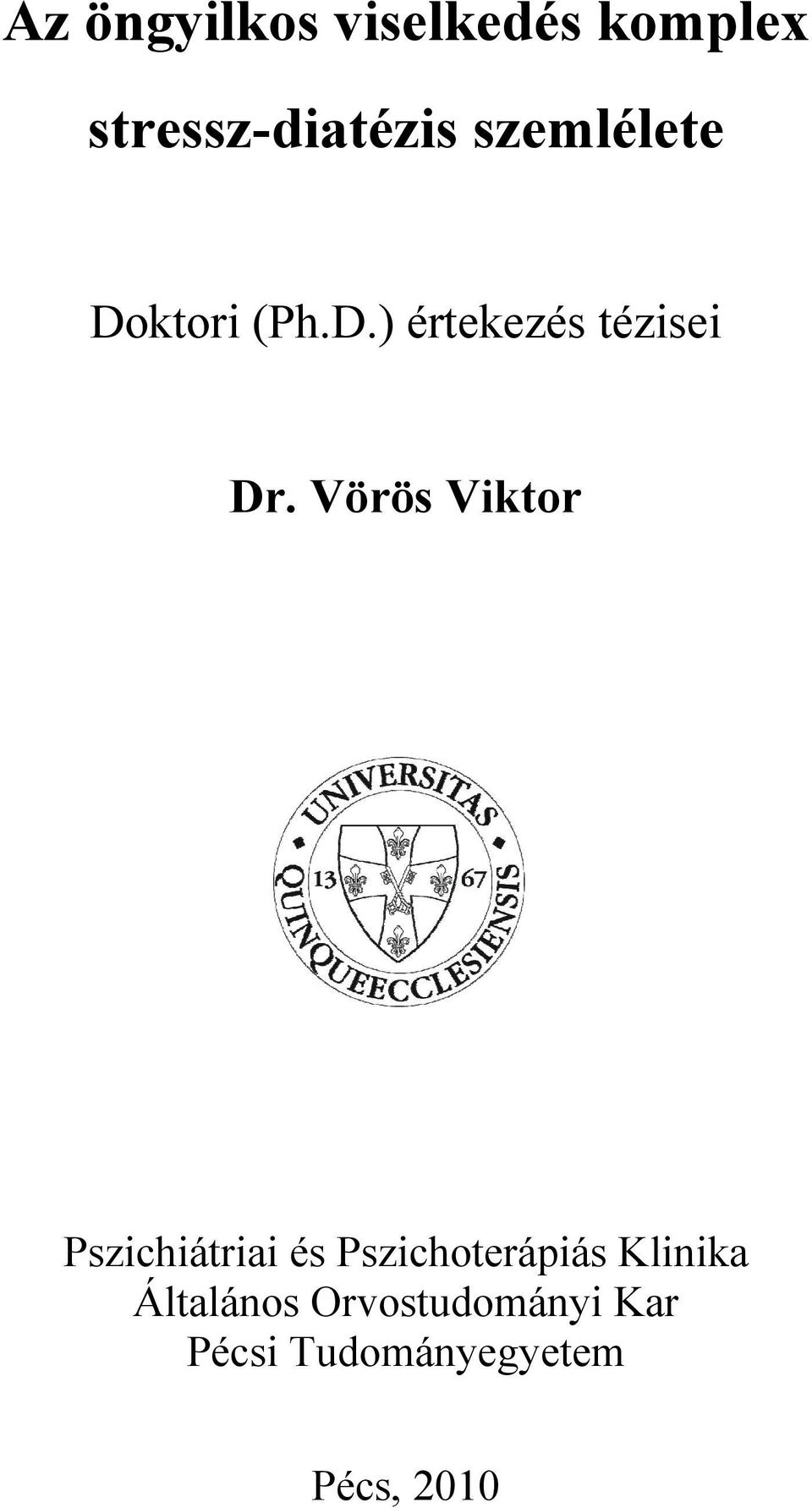 Vörös Viktor Pszichiátriai és Pszichoterápiás Klinika