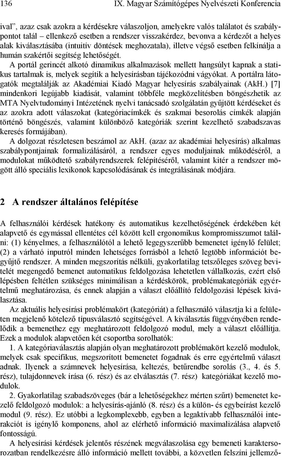 Helyesírás.hu Nyelvtechnológiai megoldások automatikus helyesírási  tanácsadó rendszerben - PDF Free Download