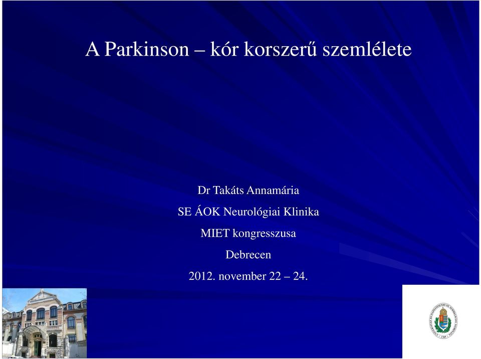 SE ÁOK Neurológiai Klinika MIET