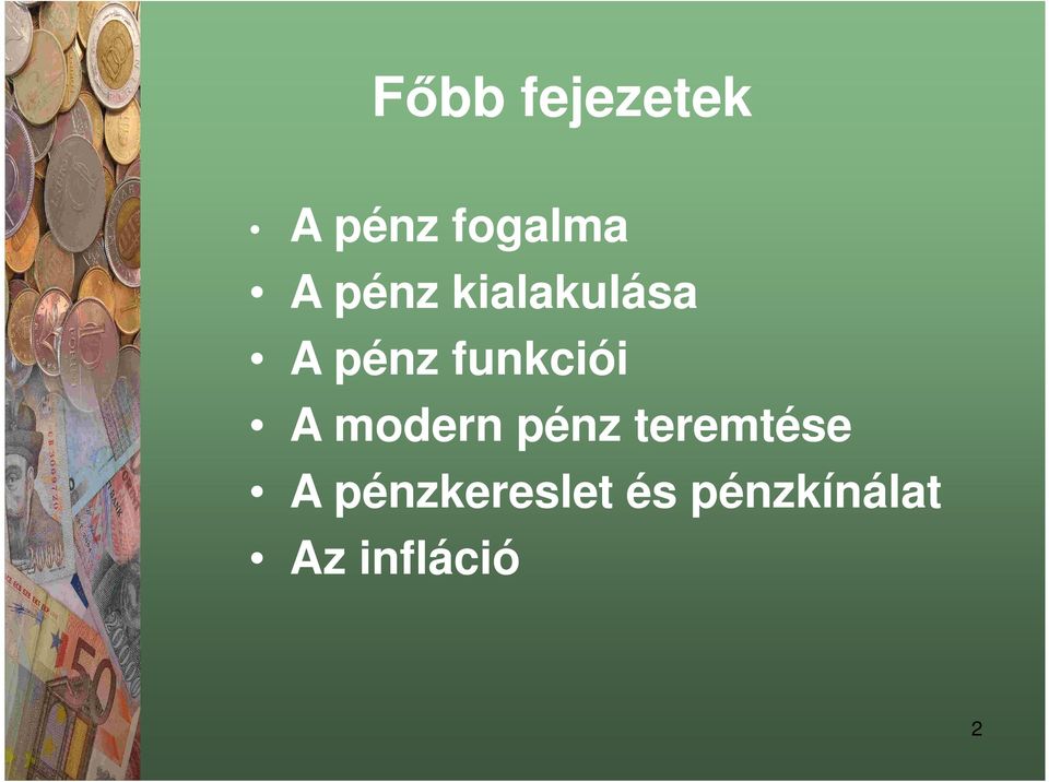 A modern pénz teremtése A