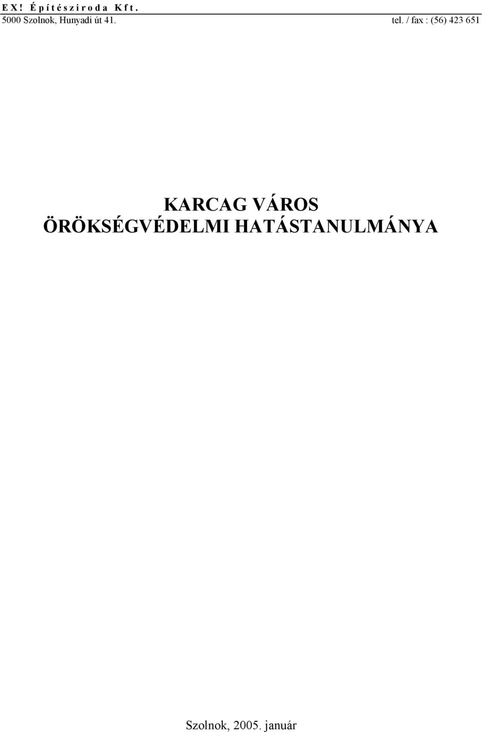 / fax : (56) 423 651 KARCAG VÁROS