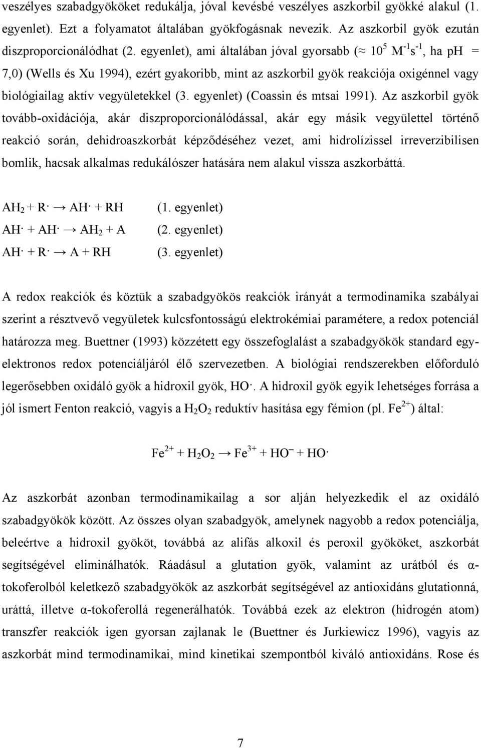 egyenlet) (Coassin és mtsai 1991).