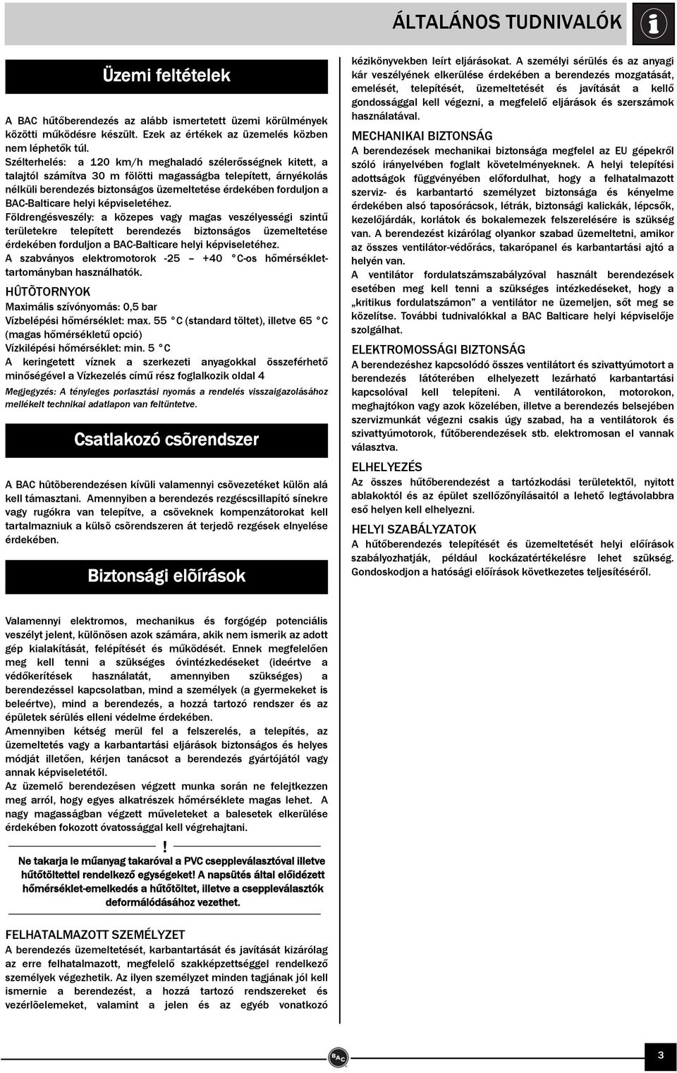 BAC-Balticare helyi képviseletéhez.