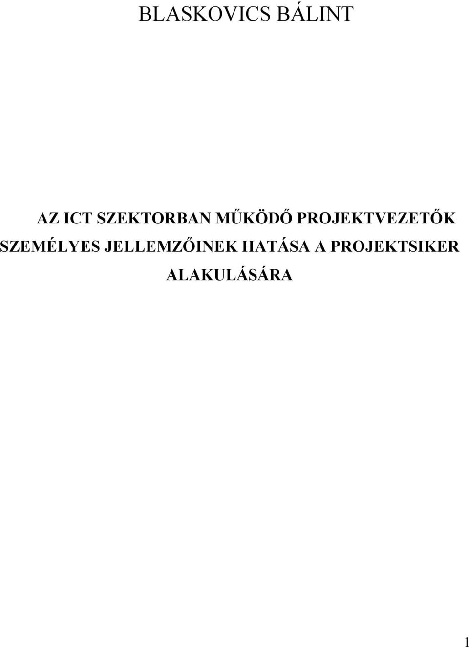 PROJEKTVEZETŐK SZEMÉLYES