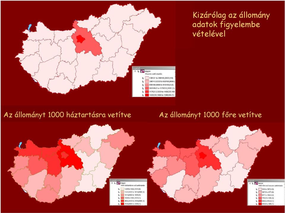 állományt 1000 háztartásra