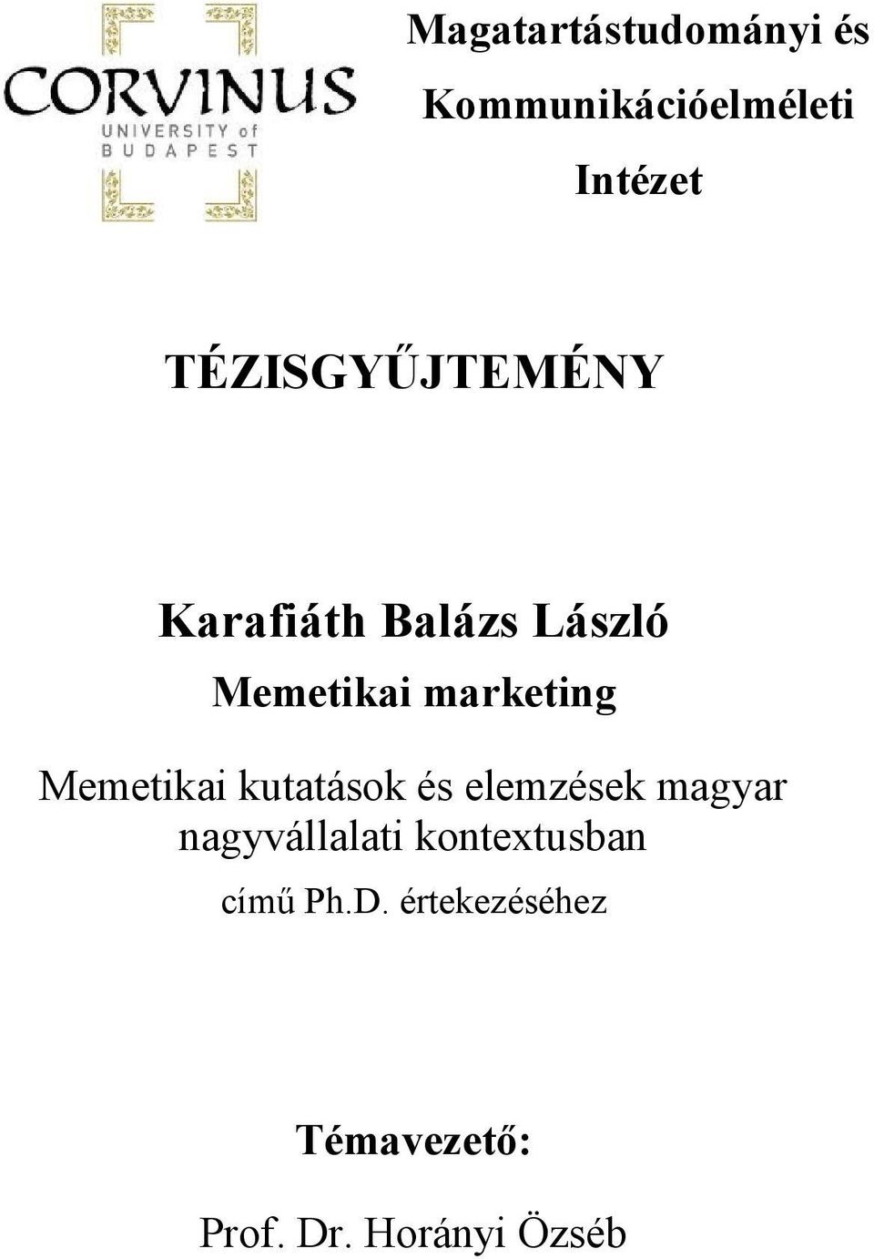 kutatások és elemzések magyar nagyvállalati