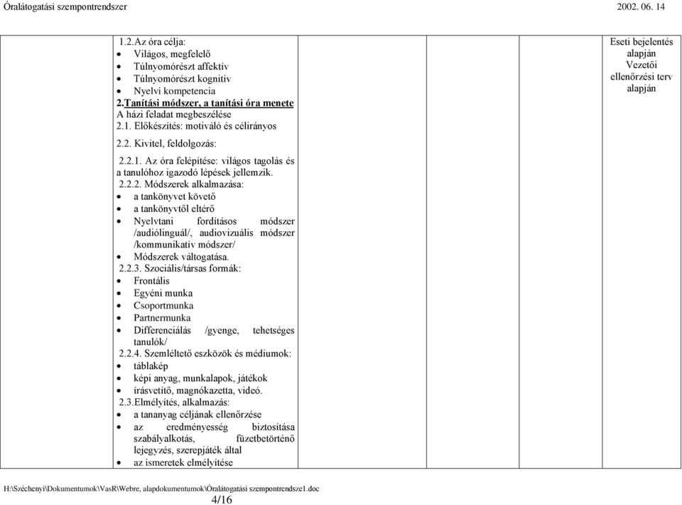 Óralátogatási szempontrendszer. Sorszám: Módosítási szám: 1. - PDF Ingyenes  letöltés