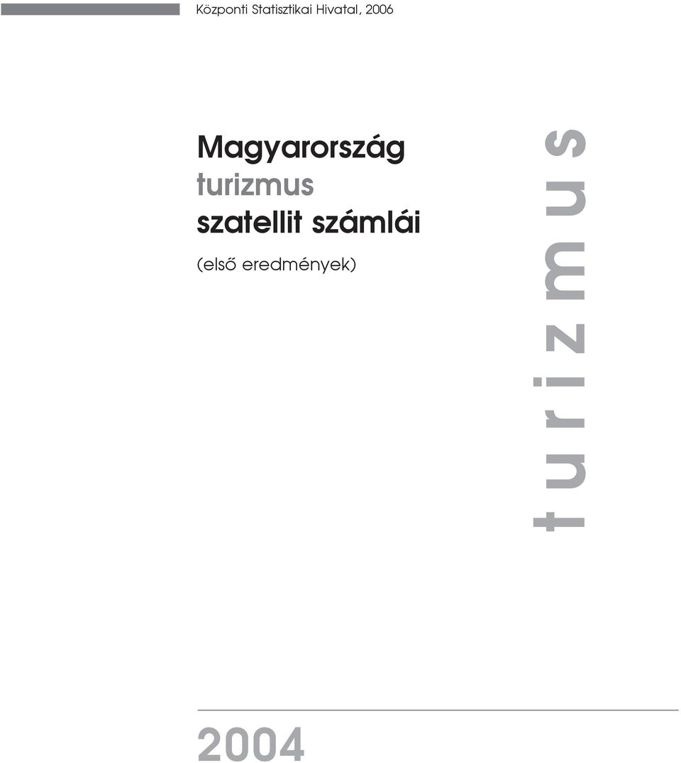 turizmus szatellit számlái